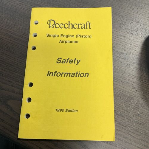 Beechcraft single engine (piston) safety information 1990 edition