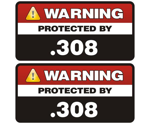 .308 protected by decal set 3"x1.5" molon labe 308 rifle ammo vinyl sticker zu1