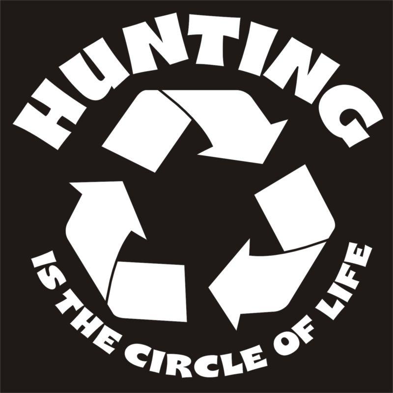 Whitetail hunting is the circle of life vinyl decal sticker