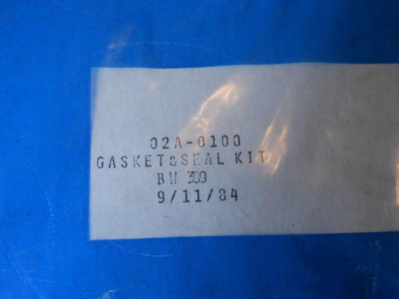 O e bw 399 part # 02a-0100 gasket and seal kit / paper rubber kit  9/11/84 nip