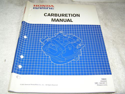 Honda marine carburetor guide bf75 bf100 bf20 bf30 + &#034; use what the pro&#039;s use &#034;