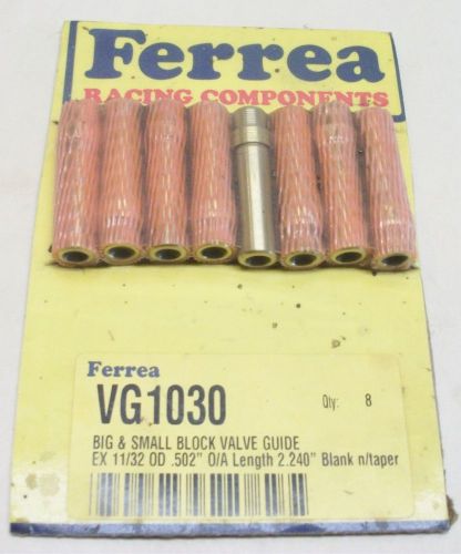 Bbc &amp; sbc ferrea vg1030 11/32&#034; valve copper/bronze valve guide set of 8