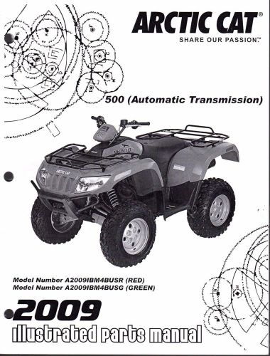 2009 arctic cat atv 500 automatic transmission  parts manual p/n 2258-445  (806)