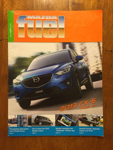 2011 mazda fuel magazine, 2013 cx-5, cx-9, mx-5