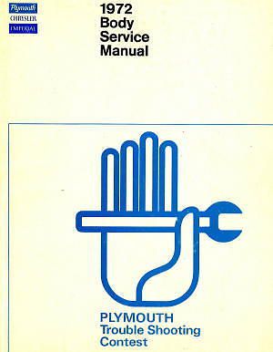 1972 plymouth chrysler and imperial body service manual - 800-426-4214