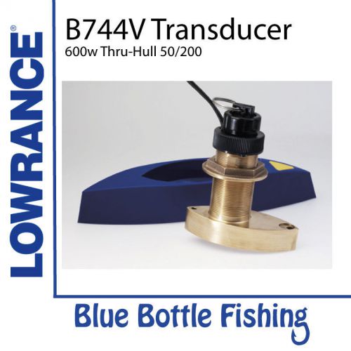 T lowrance b744v bronze 600 w thru hull 50/200 khz