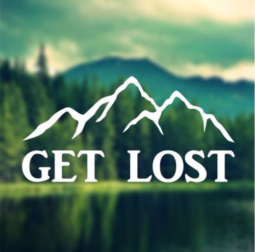 Decal - get lost - get lost decal, hiking decal, nature decal, outdoors decal