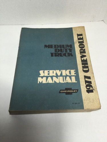 Vintage 1977 chevrolet medium duty truck service manual