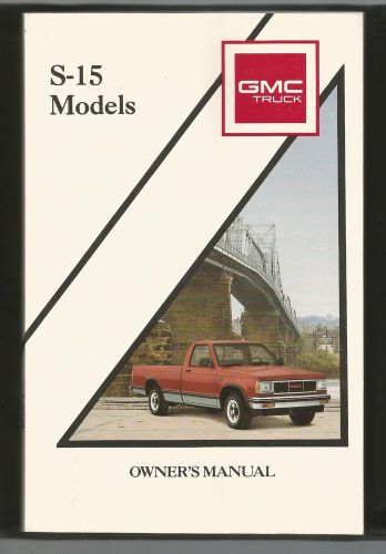 Vintage 1990 s-15 gmc truck owner&#039;s manual operating maintenance book