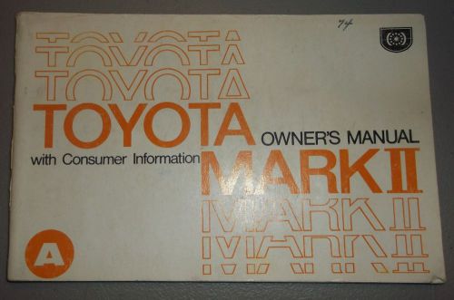 1974 toyota mark 2 ii owners manual guide original