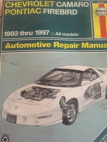 Haynes 24017 repair manual chevrolet camaro, pontiac firebird 1993-97