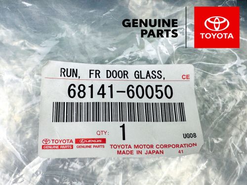 68141-60050 toyota genuine run, fr door gl 6814160050 oem