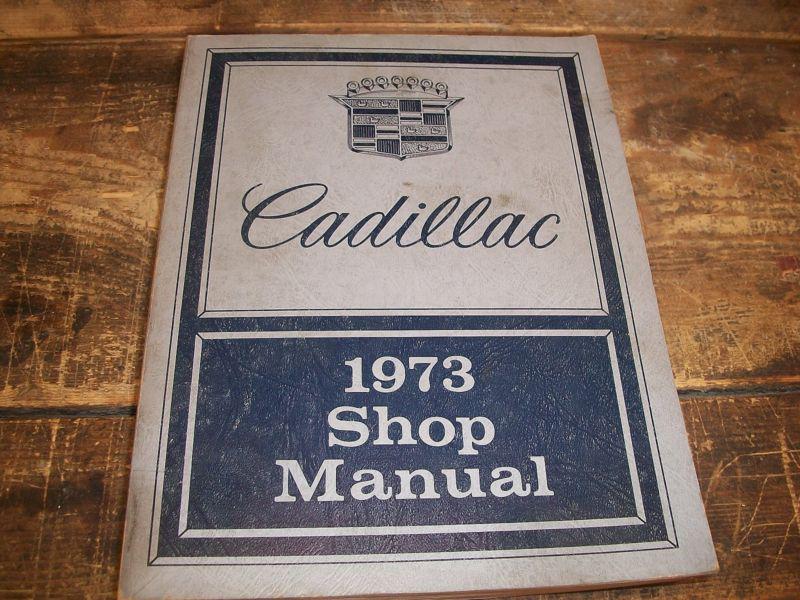 1973 cadillac factory issue repair manual