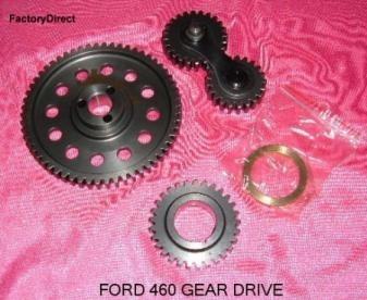 Gear drive ford big block 460 high performance *new*