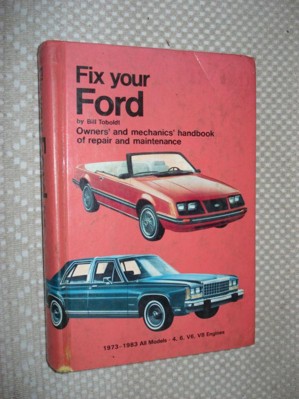 1973-1983 fix your ford repair manual shop book service mustang and more 74 75 