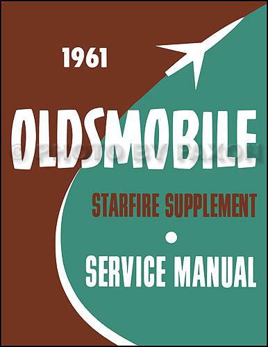 1961 oldsmobile starfire repair shop manual supplement 61 1962 olds service book