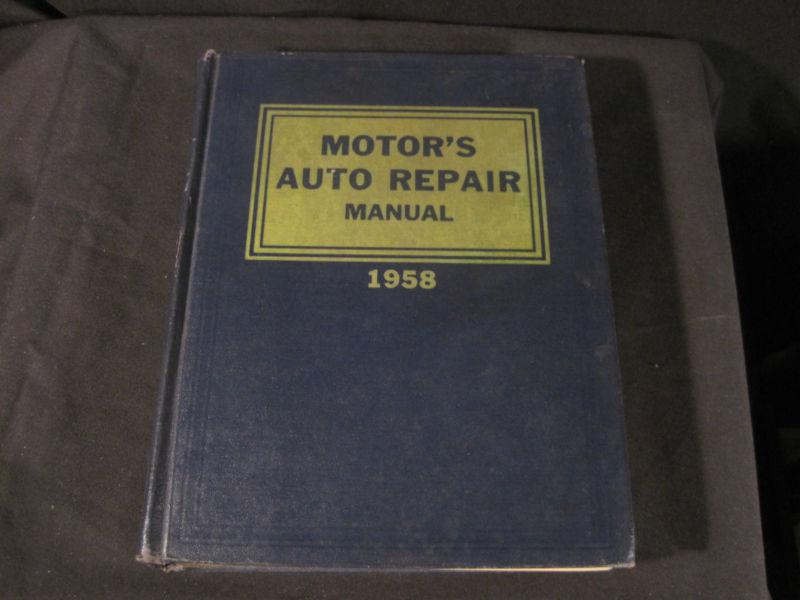 Motor's auto repair manual 1958