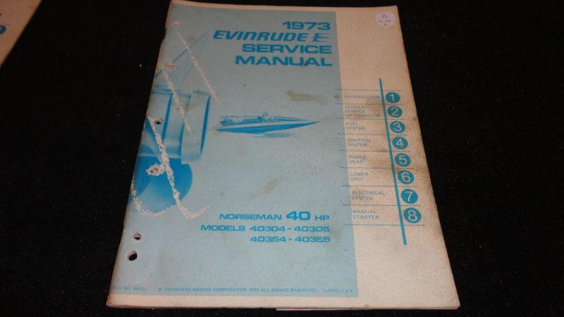 Used evinrude outboard motor service manual 1973 40hp model 40304-05, 430354-55