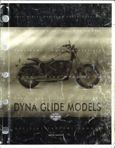 Harley-davidson dyna models 1999 parts catalog; 99439-99a