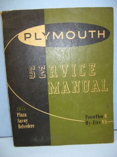 1955 plymouth service manual - plaza, savoy, belveder/hy-fire, powerflow, used