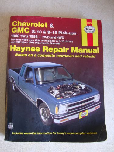 Haynes 1982-1993 chevrolet &amp; gmc s-10 &amp; s-15 pick-ups repair manual #24070