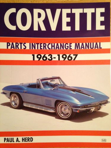 1963-1967 corvette parts interchange manual sting ray c2 numbers 64 65 66 327