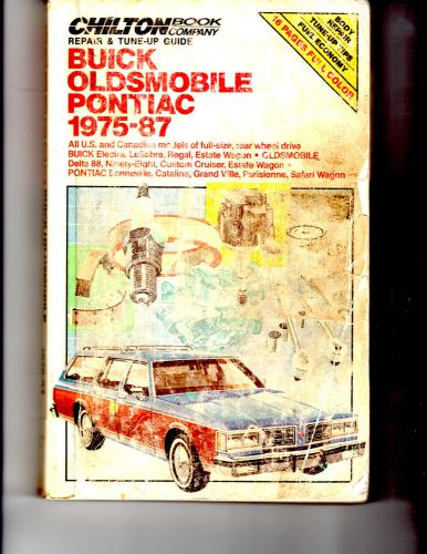 1975 1976 1977 1978 to 1987 buick oldsmobile pontiac repair &amp;tune-up guide