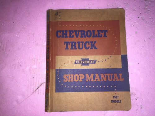 Vintage chevrolet  truck shop manual 1947