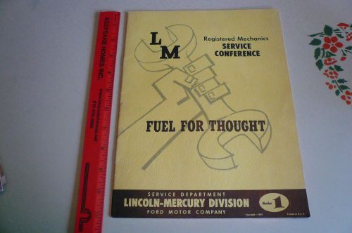 1953 lincoln mercury service conference &#034;fuel for thought&#034; - vintage - number 1