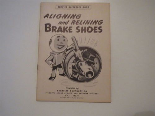 1948 dodge chrysler plymouth desoto aligning brake shoes reference manual 1-9
