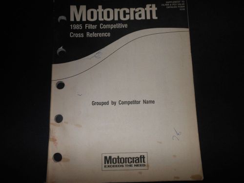 1985 motorcraft compeditor oil filter etc cross reference catalog k1200r-1