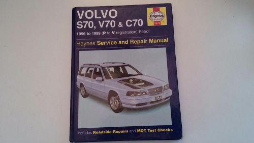 Haynes 1996-1999 volvo s70, v70 &amp; c70 service and repair manual