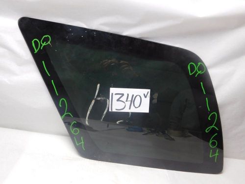 2008 - 2012 ford escape  driver side quarter glass window panel 1340v