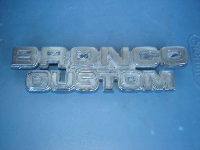 Motorcraft d8tb-98023a48-cw 1978 1979 ford bronco custom emblem logo