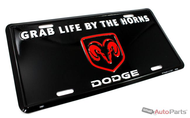 Dodge ram license plate aluminum stamped metal grab life by the horns tag