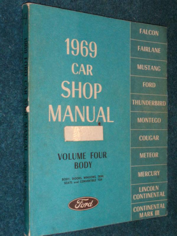 1969 ford / lincoln / mercury body shop manual / original mustang cougar & more!