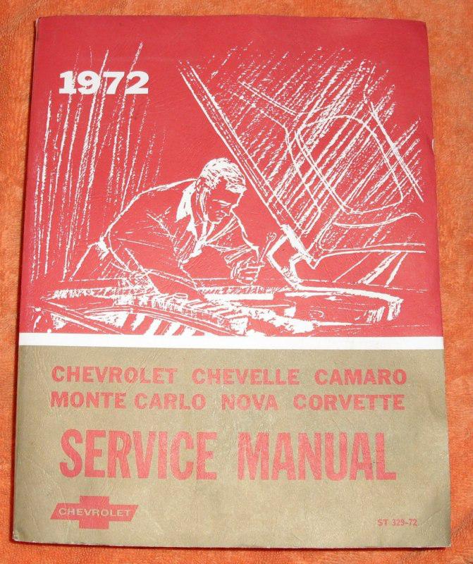 1972 chevrolet chevelle-camaro-monte carlo-nova-corvette service manual st329-72