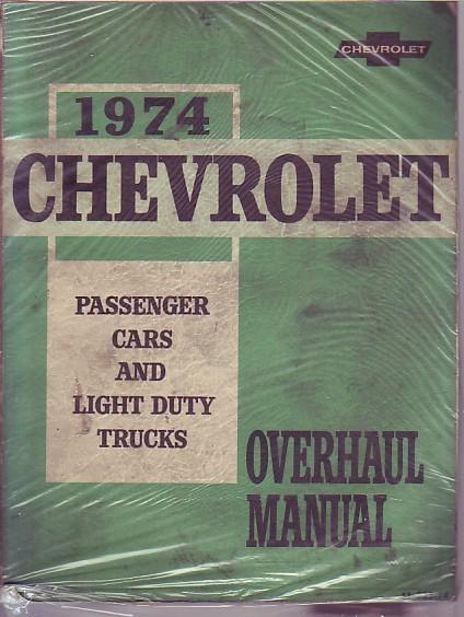 1974 chevrolet chevelle camaro nova truck blazer corvette service shop manual