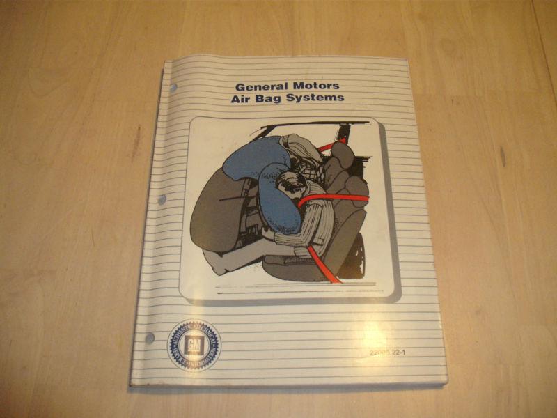 General motors cars, trucks, vans air bag systems training manual 1988-1995