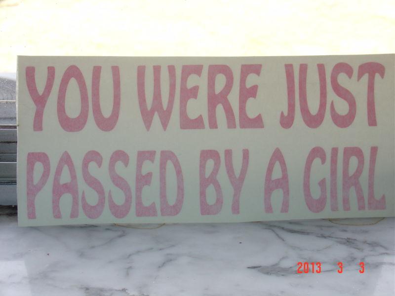 "passed by a girl" decal/sticker - pink