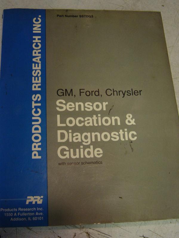 Pri 1981-93 gm, ford,mopar sensor location & diag. guide