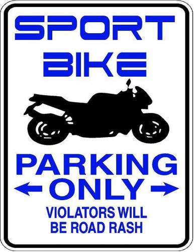 &#034;sport bike parking only&#034; metal sign- 9&#034;x12&#034; - free shipping (b)