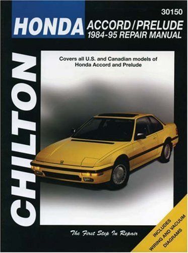 Chilton’s repair manual, honda accord and prelude, 1984-95