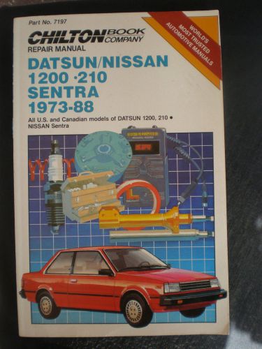 Chilton&#039;s 1973 thru 1988 datsun / nissan repair manual 1200, 210, sentra book