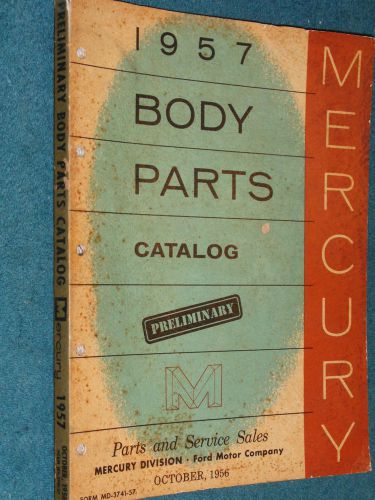 1957 mercury early body parts catalog original parts book