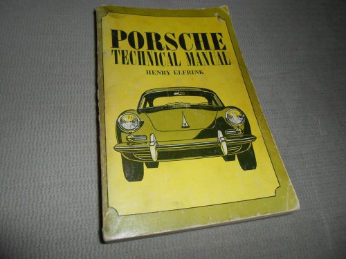 Porsche technical manual by henry elfrink 1968 free shipping!