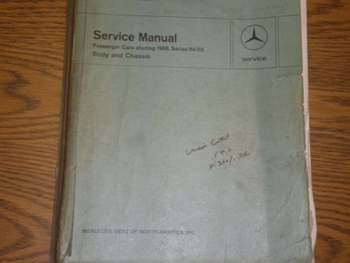 1968 69 70 71 72 1973 passenger cars series 114 115 body chassis service manual