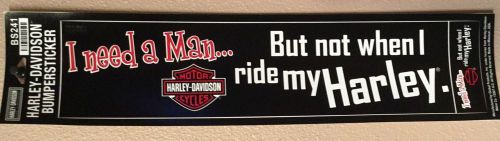 Harley davidson i need a man but not when i ride my harley bumper sticker