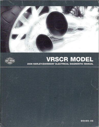 Harley-davidson 2006 vrscr model electrical diagnostic manual 99499-06