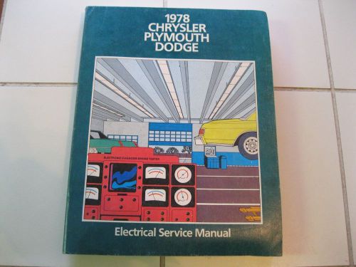 1978 chrysler dodge plymouth chassis body &amp; electrical service repair manuals